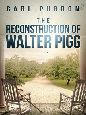 cover image of The Reconstruction of Walter Pigg